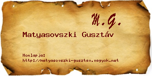 Matyasovszki Gusztáv névjegykártya